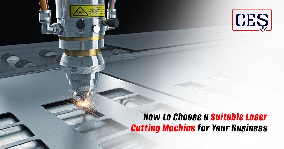 How to Choose a Suitable Laser Cutting Machine for Your Business