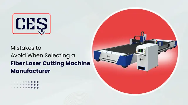 Mistakes to Avoid When Selecting a Fiber Laser Cutting Machine Manufacturer