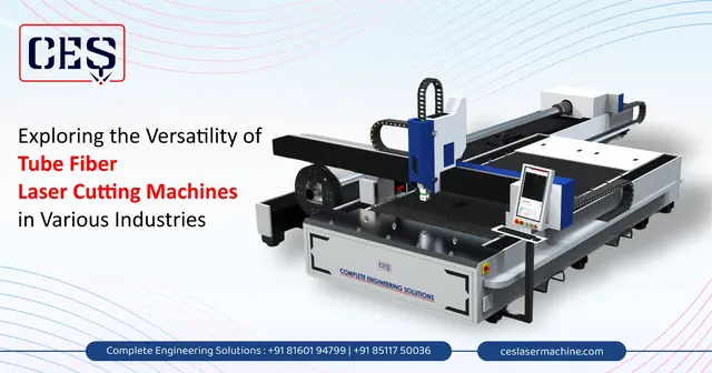 Exploring the Versatility of Tube Fiber Laser Cutting Machines in Various Industries