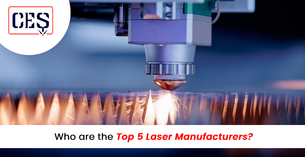 Who are the Top 5 Laser Manufacturers?