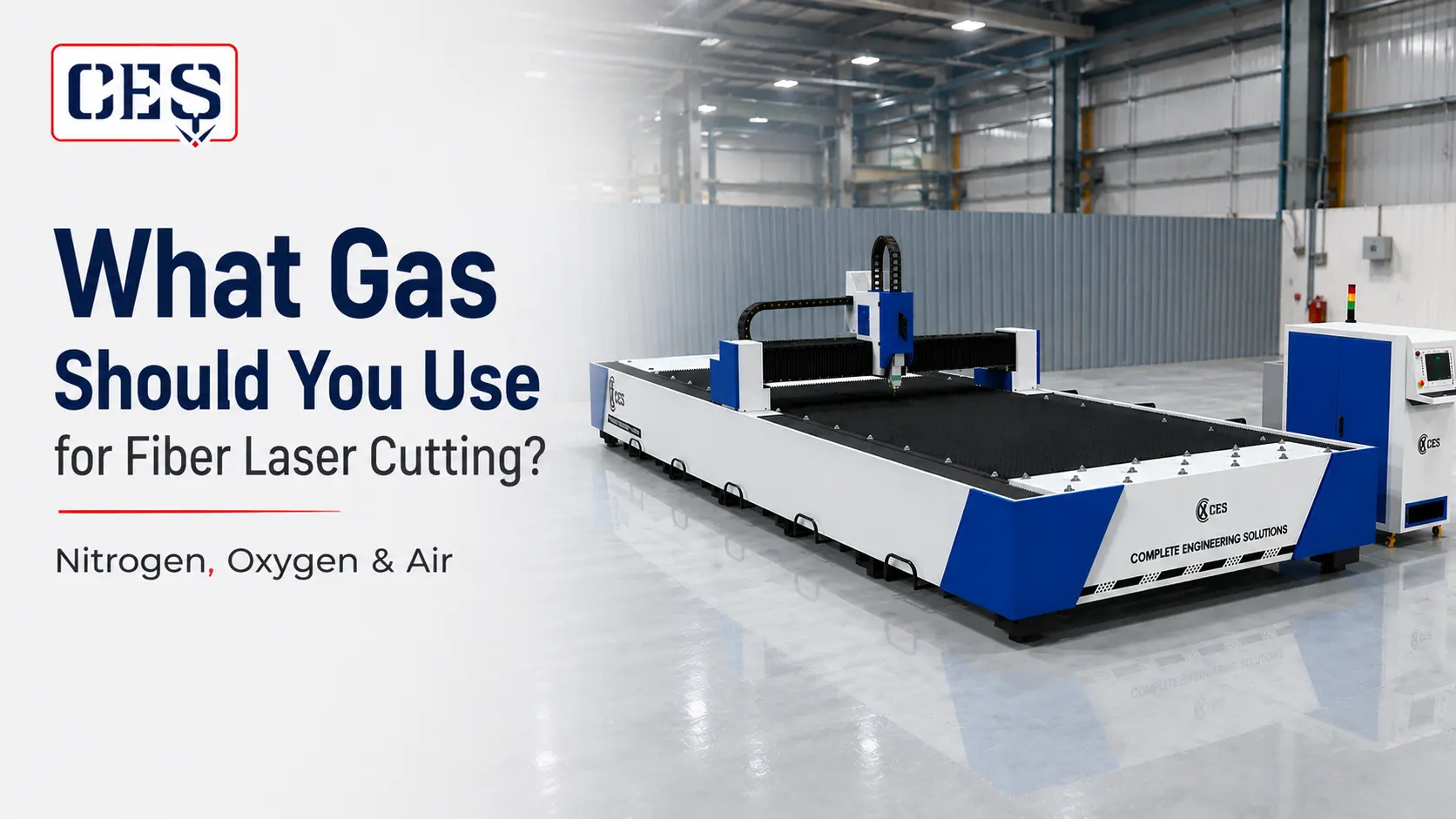 Fiber Laser Cutting Gas Guide: Nitrogen, Oxygen & Air