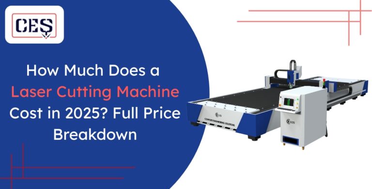 How Much Does a Laser Cutting Machine Cost in 2025? Full Price Breakdown