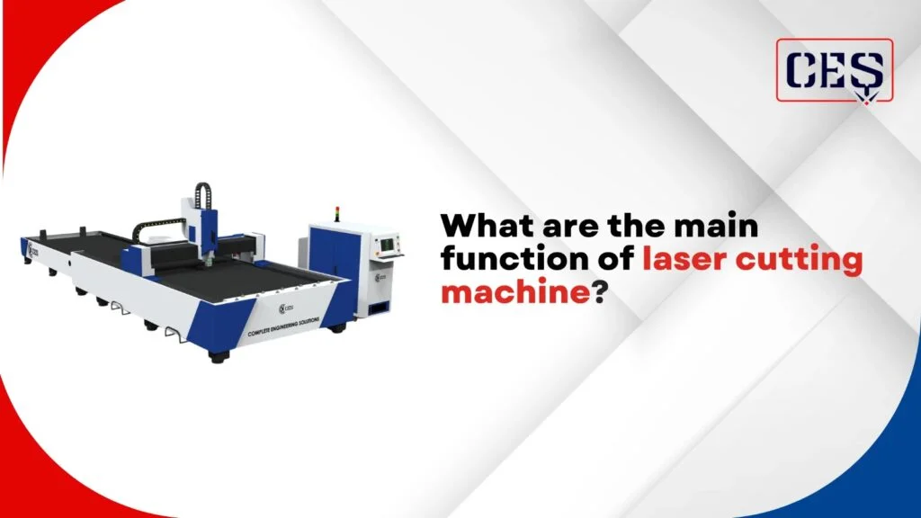 functions of a laser cutting machine
