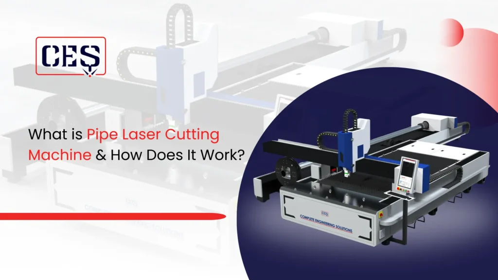 What Is a Pipe Laser Cutting Machine and How Does It Work
